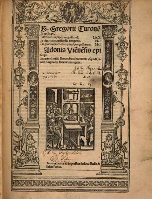 B. Gregorii Turonensi episcopi Historiarum precipue gallicarum Lib. X