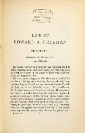The Life and Letters of Edward A. Freeman D. C. L., L. L. D. : In two Vols, I