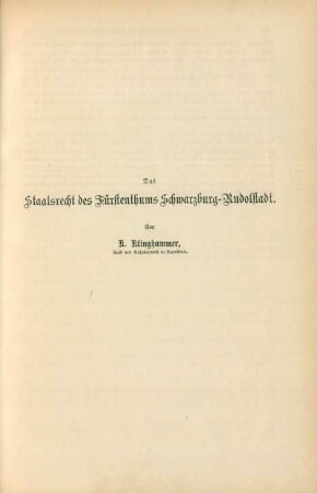 Das Staatsrecht des Fürstenthums Schwarzburg-Rudolstadt