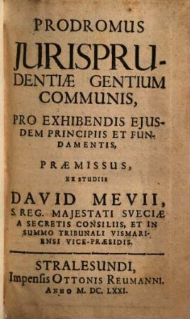 Prodromus Jurisprudentiae Gentium Communis : Pro Exhibendis Ejusdem Principiis Et Fundamentis