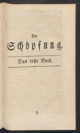 Die Schöpfung. Das erste Buch.