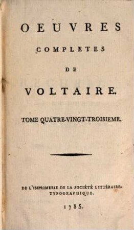 Oeuvres Complètes De Voltaire. Tome Quatre-Vingt-Troisieme, Corresp. générale