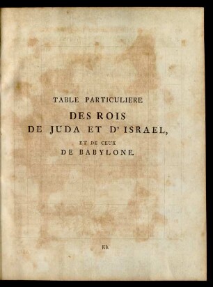 Table Particuliere Des Rois De Juda Et D'Israel, Et De Ceux De Babylone
