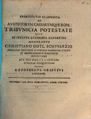 Exercitatio acad. de augustorum, caesarumque rom. tribunicia potestate