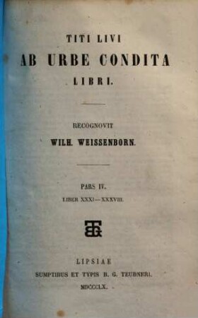 Titi Livi Ab urbe condita libri, 4.. Liber XXXI-XXXVIII