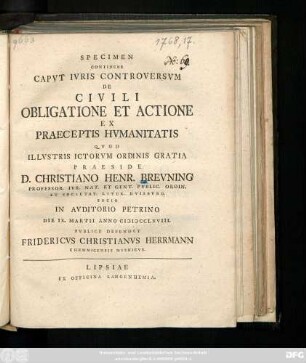 Specimen Continens Capvt Ivris Controversvm De Civili Obligatione Et Actione Ex Praeceptis Hvmanitatis
