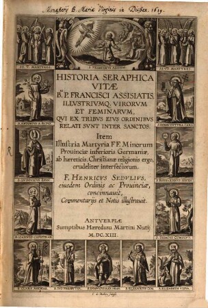 Historia seraphica vitae B. P. Francisci Assisiatis
