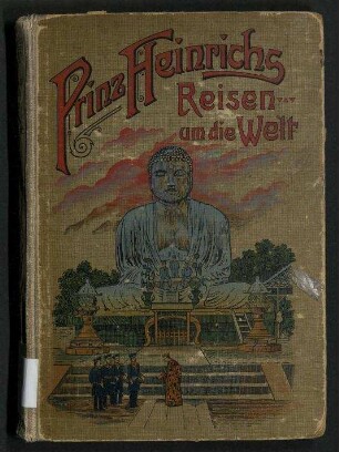 Prinz Heinrichs Reisen um die Welt