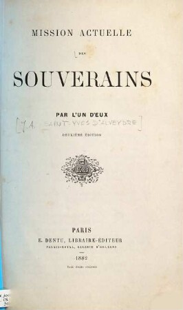 Mission actuelle des souverains : Par l'un d'eux