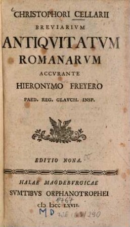 Christophori Cellarii Breviarivm Antiquitatvm Romanorvm