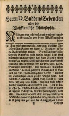 Herrn D. Joh. Francisci Buddei S.S. Theol. P.P.O. zu Jena Bedencken über die Wolffianische Philosophie