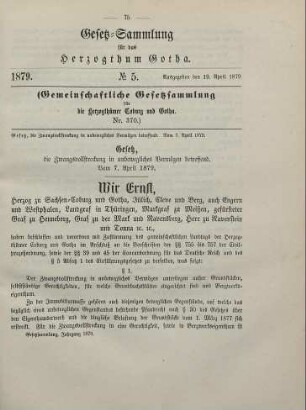 5. Gesetz, die Zwangsvollstreckung in unbewegliches Vermögen betreffend. Vom 7. April 1879