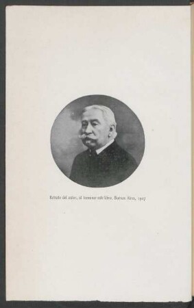 Retrato del autor : al terminar este libro, Buenos Aires, 1907