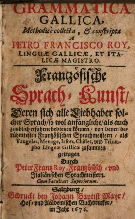 Grammatica Gallica : = Französische Sprach-Kunst