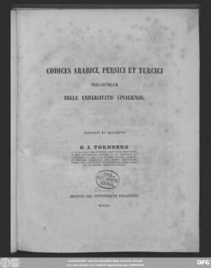 Codices Arabici, Persici Et Turcici Bibliothecæ Regiæ Universitatis Upsaliensis