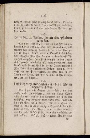 207. Laß dich nicht mit Leuten ein, die nichts zu verlieren haben. - 253. Von der Pflicht, dem Könige allein anzubangen und ergeben zu seyn.