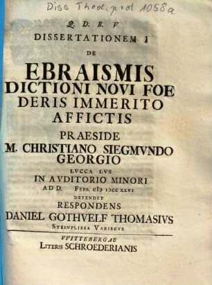 Dissertationem ... De Ebraismis Dictioni Novi Foederis Immerito Affictis, 1