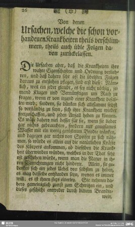 Von denen Ursachen, welche die schon vorhandenen Krankheiten theils verschlimmern, theils auch üble Folgen davon zurückelassen