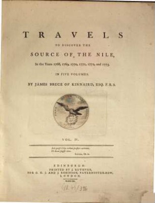 Travels To Discover The Source Of The Nile, In the Years 1768, 1769, 1770, 1771, 1772, and 1773. : In Five Volumes. Vol. IV.