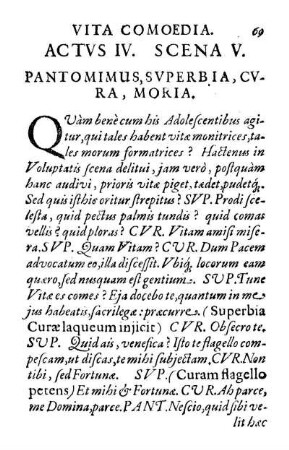 Scena V. Pantomimus, Svperbia, Cvra, Moria.