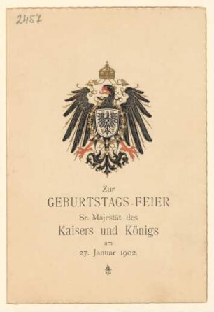 Menükarte : Zur Geburtstagsfeier Sr. Majestät des Kaisers und Königs