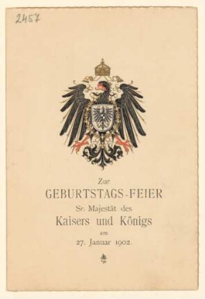 Menükarte : Zur Geburtstagsfeier Sr. Majestät des Kaisers und Königs