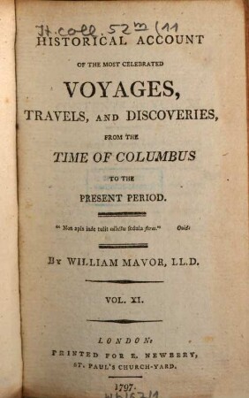 Historical Account Of The Most Celebrated Voyages, Travels, And Discoveries : From The Time Of Columbus To The Present Period. 11