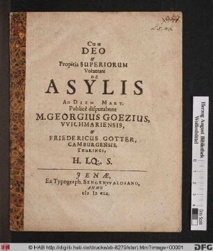 Cum Deo & Propitia Superiorum Voluntate De Asylis