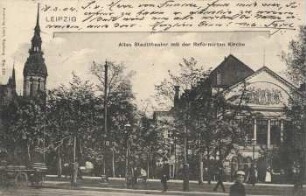 Altes Stadttheater mit der Reformierten Kirche
