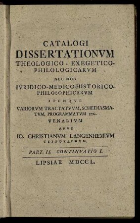 Part. II. Continuatio I. Lipsiae MDCCL.