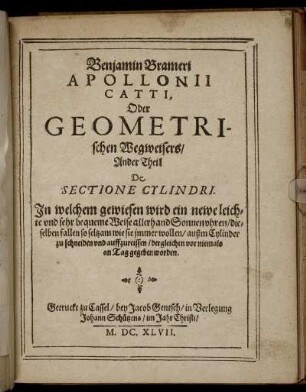 Theil 2: Benjamin Brameri Apollonii Catti, Oder Geometrischen Wegweisers. Ander Theil