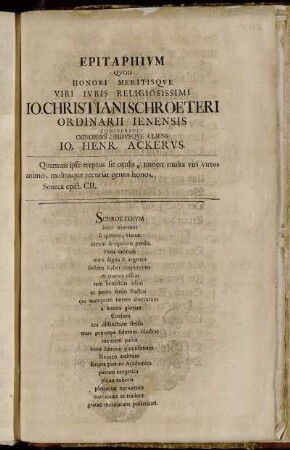Epitaphivm Qvod Honori Meritisqve Viri Ivris Religiosissimi Io. Christiani Schroeteri Ordinarii Ienensis