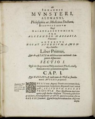 Sectio I. Qua de Augenianæ Disputationis Thesi, eiusq[ue] fundamentis generatim agitur.