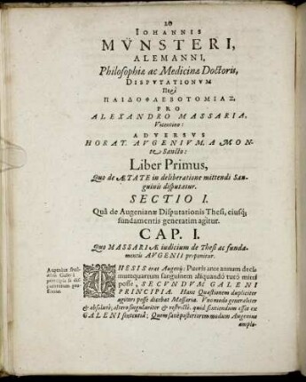 Sectio I. Qua de Augenianæ Disputationis Thesi, eiusq[ue] fundamentis generatim agitur.