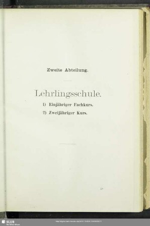 Zweite Abteilung. Lehrlingsschule