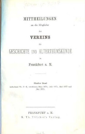Mittheilungen des Vereins für Geschichte und Alterthumskunde in Frankfurt am Main, 5. 1879