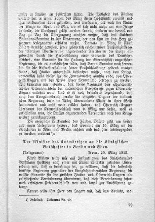 Telegramm: Der Minister des Auswärtigen an die Königlichen Botschafter in Berlin und Wien.