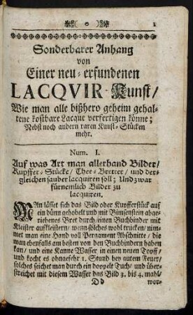 Sonderbarer Anhang von Einer neu-erfundenen Lacquir-Kunst, Wie man alle bißhero geheim gehaltene kostbare Lacque verfertigen könne; Nebst noch andern raren Kunst-Stücken mehr