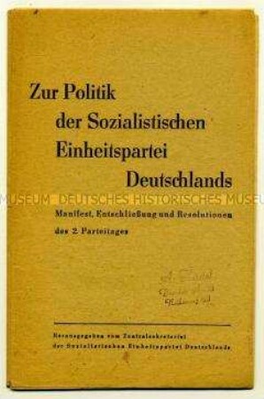 Manifest, Entschließung und Resolutionen des 2. Parteitages der SED