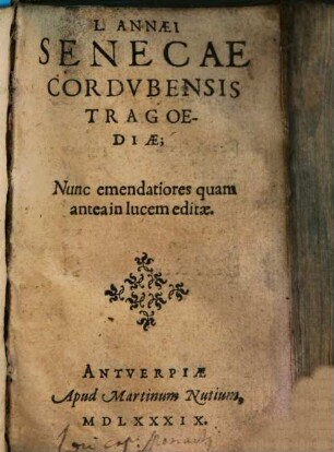 Tragoediae : nunc emendatiores quam antea in lucem editae