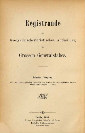 Registrande der Geographisch-Statistischen Abtheilung des Großen Generalstabes. 10. 1880