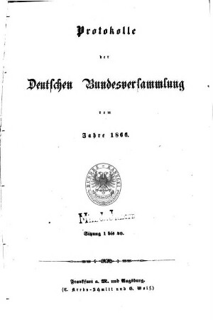 Protokolle der Deutschen Bundesversammlung. [50.] 1866 = Sitzung 1 - 40 = 13. Jan. - 24. Aug.