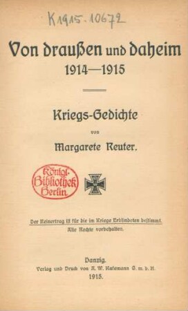 Von draußen und daheim 1914 - 1915 : Kriegs-Gedichte