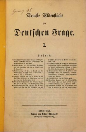 Neueste Aktenstücke zur deutschen Frage, I