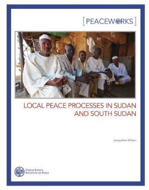 Local peace processes in Sudan and South Sudan