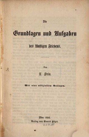 Die Grundlagen und Aufgaben des Künftigen Friedens