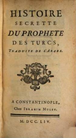 Histoire secrette du prophete des Turcs