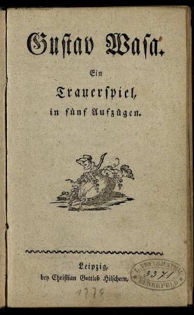 Gustav Wasa : ein Trauerspiel, in fünf Aufzügen