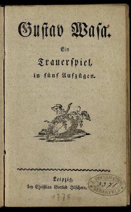 Gustav Wasa : ein Trauerspiel, in fünf Aufzügen