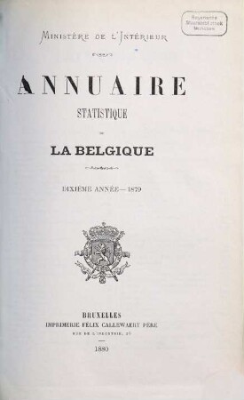Annuaire statistique de la Belgique. 10, 10. 1879